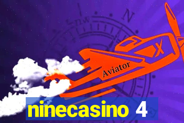 ninecasino 4